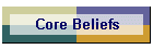 Core Beliefs